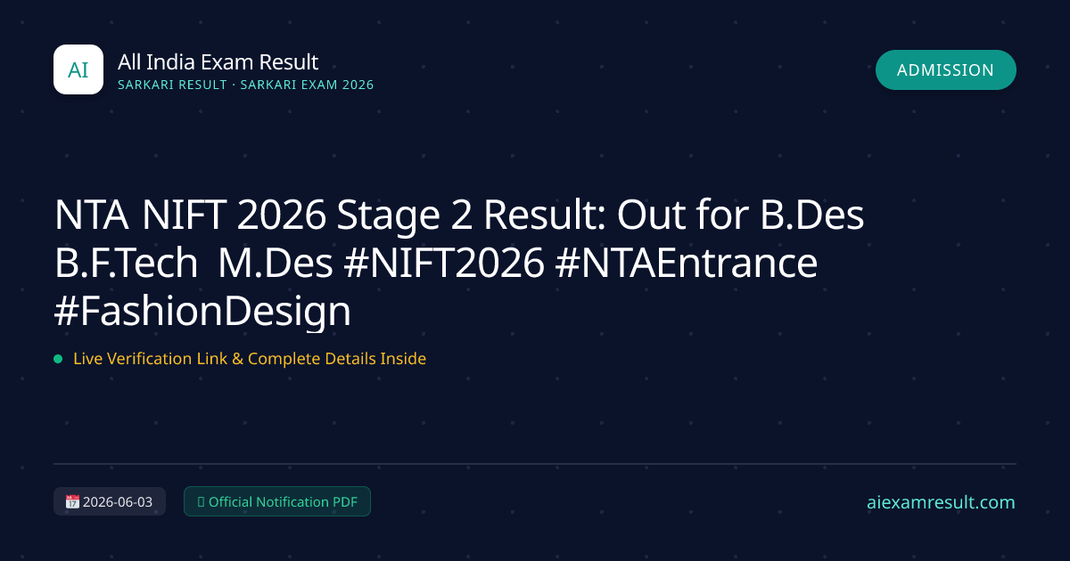 NTA NIFT 2026 Stage 2 Result: Out for B.Des B.F.Tech M.Des #NIFT2026 #NTAEntrance #FashionDesign