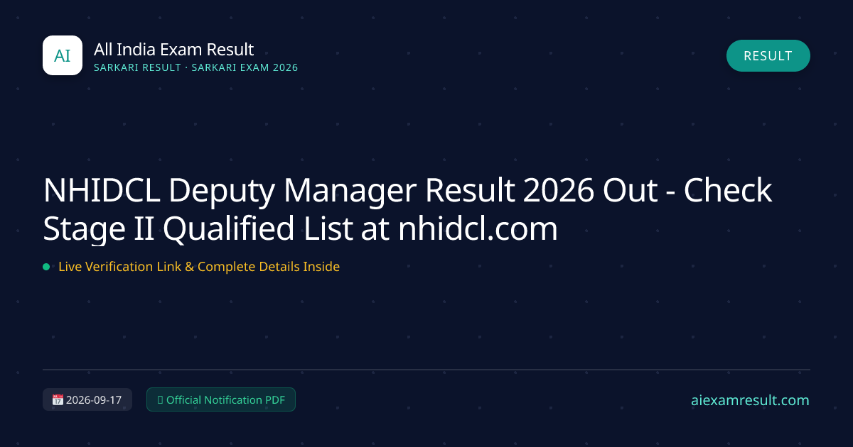 NHIDCL Deputy Manager Result 2026 Out - Check Stage II Qualified List at nhidcl.com